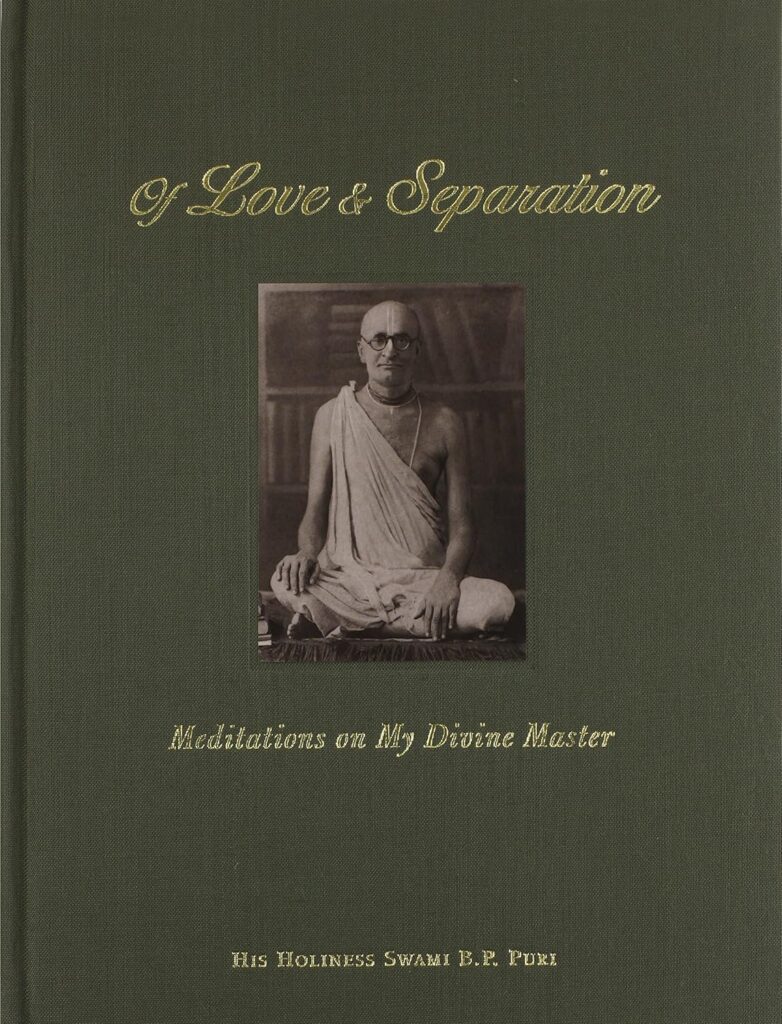 Of Love & Separation: 
Meditations on My Divine Master book by Srila Bhakti Pramod Puri Goswami Thakur